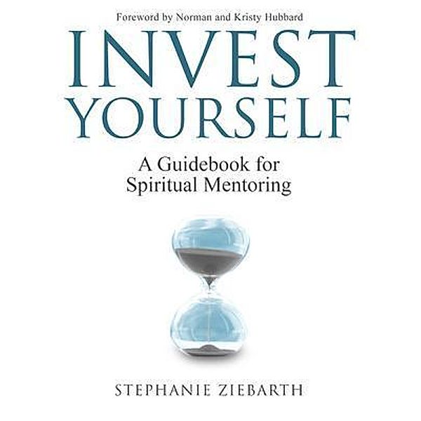 Invest Yourself, Stephanie Ziebarth