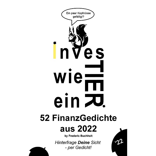 Investier wie ein Tier 52 FinanzGedichte aus 2022 by Frederic Buchheit, Frederic Buchheit
