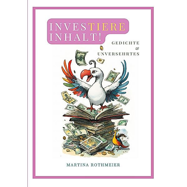 Investiere Inhalt!, Martina Rothmeier