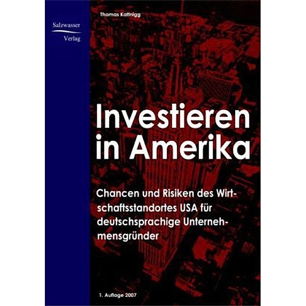 Investieren in Amerika, Thomas Kattnigg