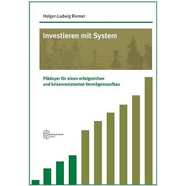 Investieren mit System, Holger-Ludwig Riemer