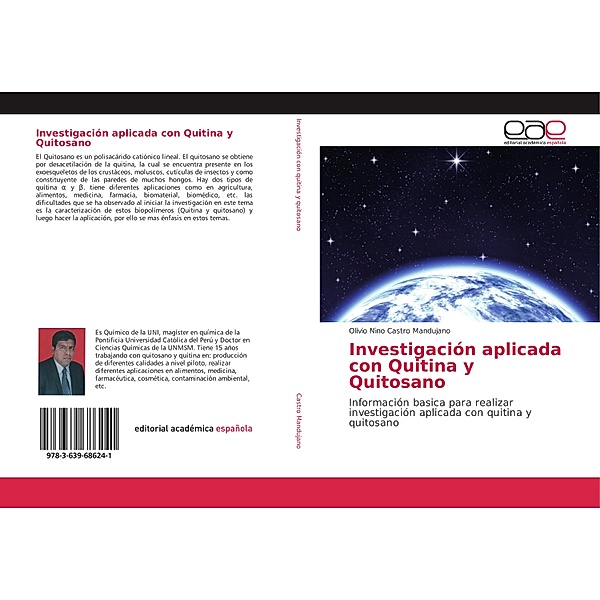 Investigación aplicada con Quitina y Quitosano, Olivio Nino Castro Mandujano