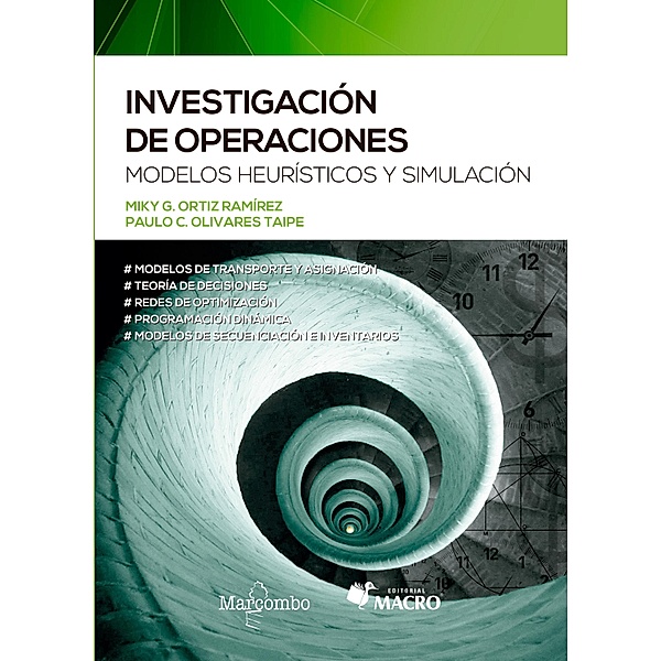 Investigación de operaciones, Miky G. Ortiz Ramírez, Paulo C. Olivares Taipe