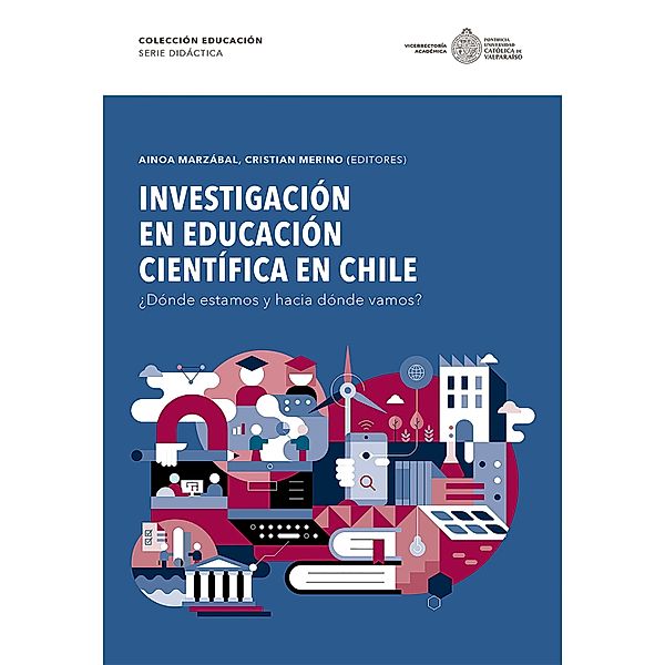 Investigación en Educación Científica en Chile, Ainoa Marzábal Blancafort, Cristian Merino Rubilar