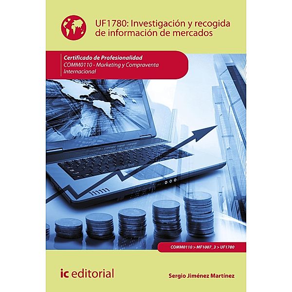 Investigación y recogida de información de mercados. COMM0110, Sergio Jiménez Martínez