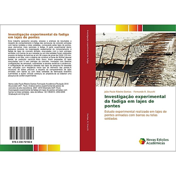 Investigação experimental da fadiga em lajes de pontes, João Paulo Ribeiro Dantas, Fernando R. Stucchi