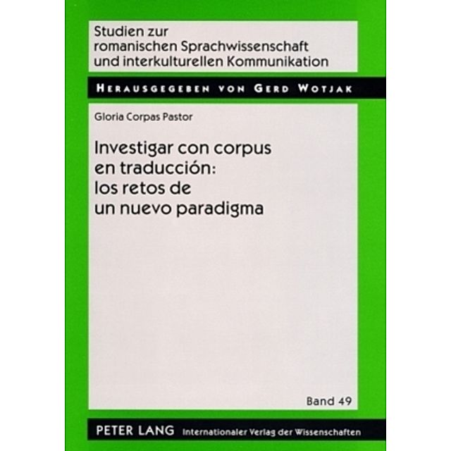 Investigar con corpus en traducción: los retos de un nuevo paradigma Buch