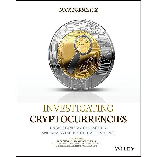 Investigating Cryptocurrencies, Nick Furneaux