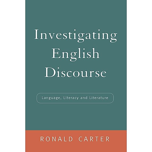 Investigating English Discourse, Ronald Carter