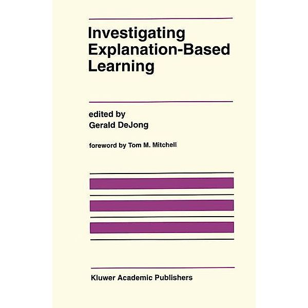 Investigating Explanation-Based Learning