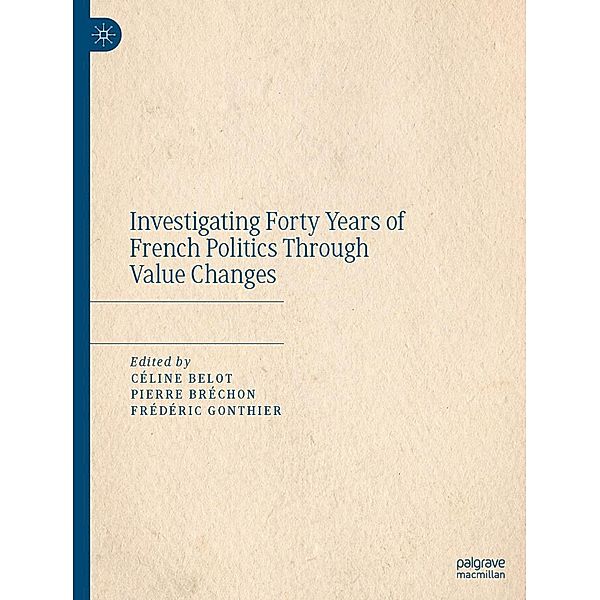 Investigating Forty Years of French Politics Through Value Changes / Progress in Mathematics