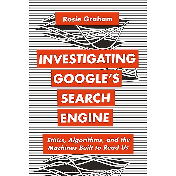 Investigating Google's Search Engine, Rosie Graham
