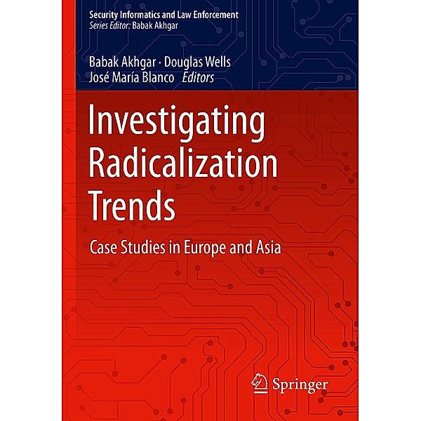 Investigating Radicalization Trends / Security Informatics and Law Enforcement