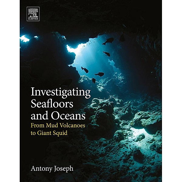 Investigating Seafloors and Oceans, Antony Joseph