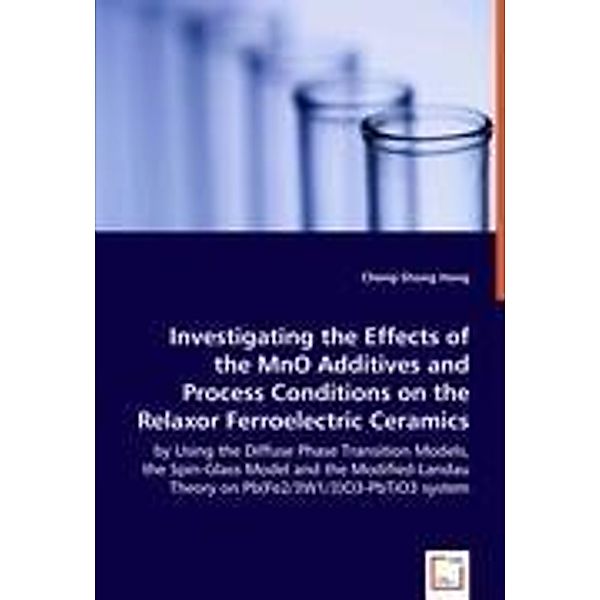 Investigating the Effects of the MnO Additives and Process Conditions on the Relaxor Ferroelectric Ceramics, Cheng-Shong Hong