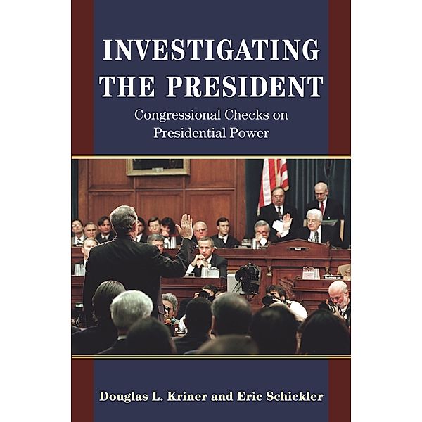Investigating the President, Douglas L. Kriner
