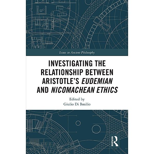 Investigating the Relationship Between Aristotle's Eudemian and Nicomachean Ethics