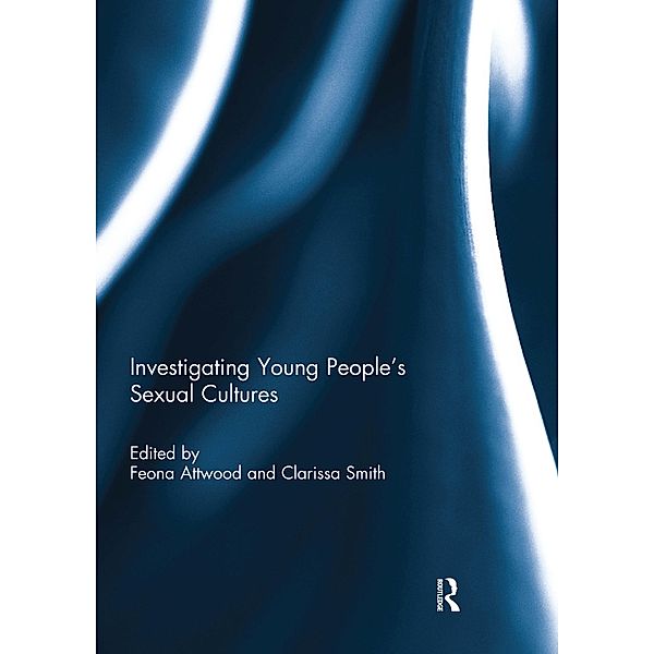Investigating Young People's Sexual Cultures