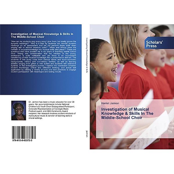 Investigation of Musical Knowledge & Skills In The Middle-School Choir, Harriet Jarmon