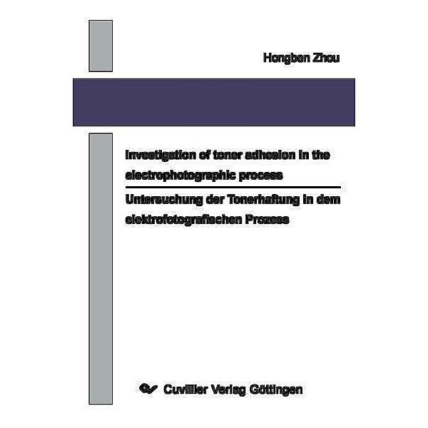 Investigation of toner adhesion in the electrophotographic process