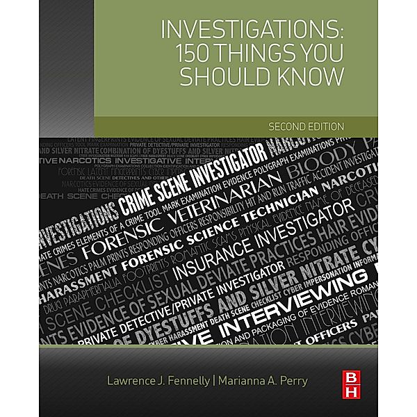 Investigations: 150 Things You Should Know, Lawrence J. Fennelly, Marianna Perry