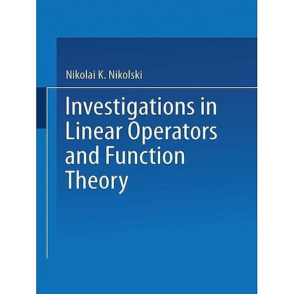 Investigations in Linear Operators and Function Theory / Seminars in mathematics