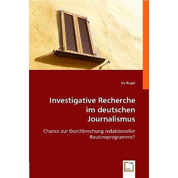 Investigative Recherche im deutschen Journalismus, Ira Kugel