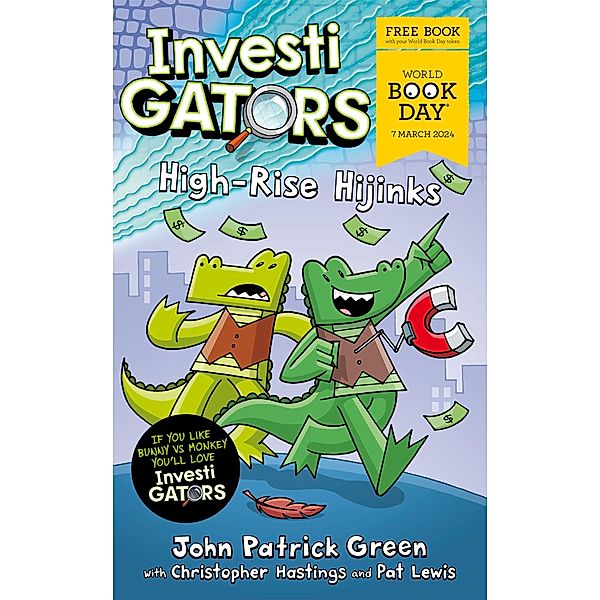 InvestiGators: High-Rise Hijinks, John Patrick Green