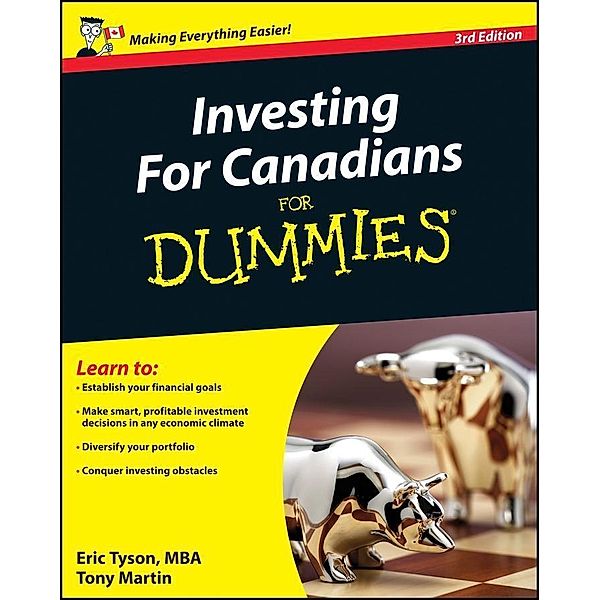 Investing For Canadians For Dummies, Tony Martin, Eric Tyson