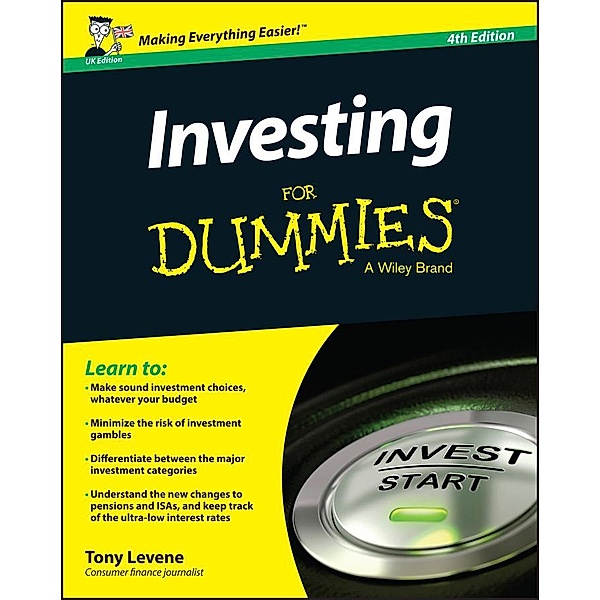 Investing for Dummies - UK, 4th UK Edition, Tony Levene