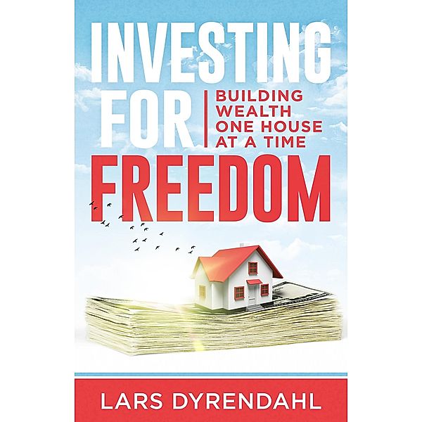 Investing for Freedom, Lars Dyrendahl