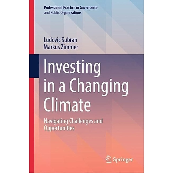 Investing in a Changing Climate, Ludovic Subran, Markus Zimmer