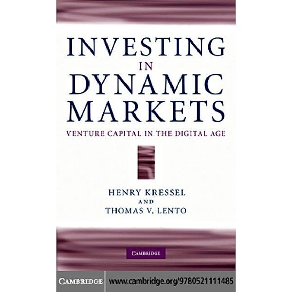 Investing in Dynamic Markets, Henry Kressel