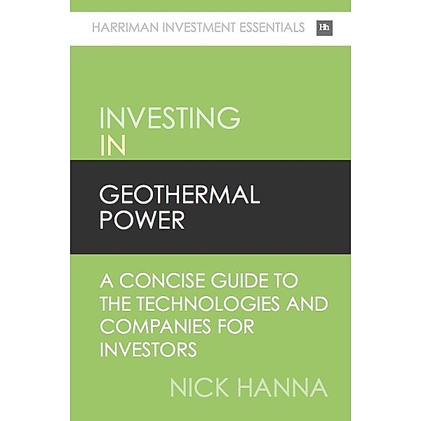 Investing In Geothermal Power / Green Investing, Hanna Nick