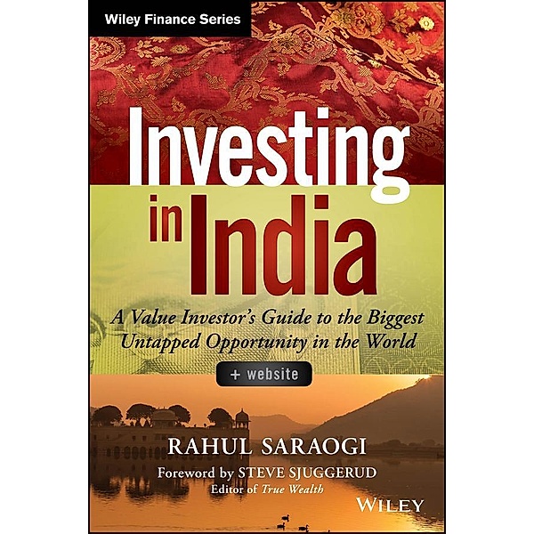 Investing in India / Wiley Finance Editions, Rahul Saraogi