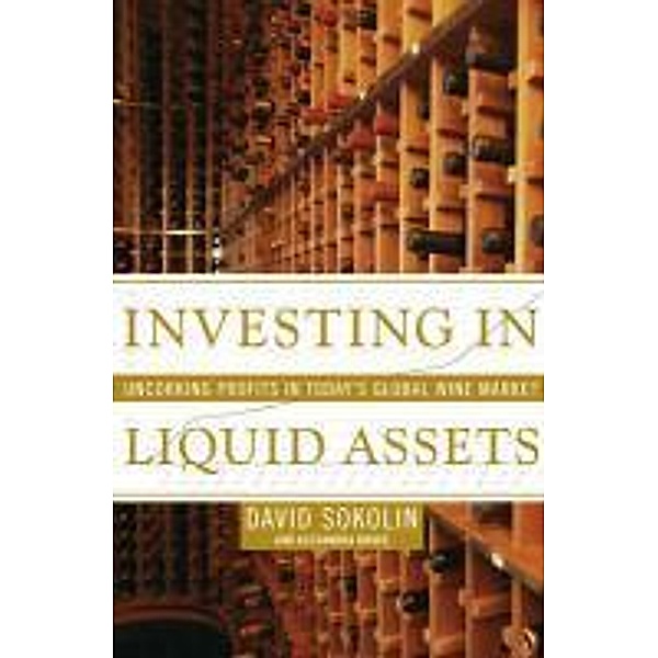 Investing in Liquid Assets, David Sokolin, Alexandra Bruce