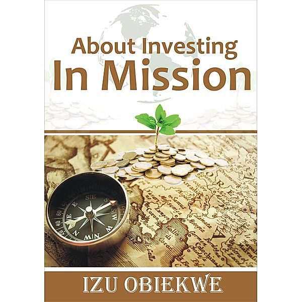 Investing in Mission, Izu Obiekwe