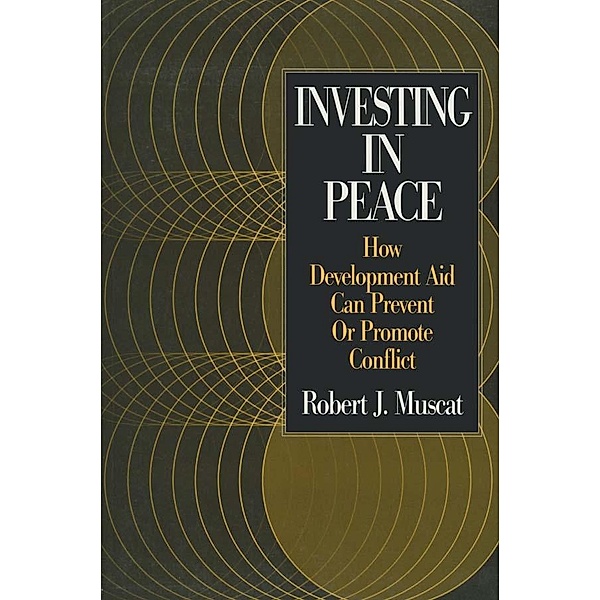 Investing in Peace, Robert J. Muscat