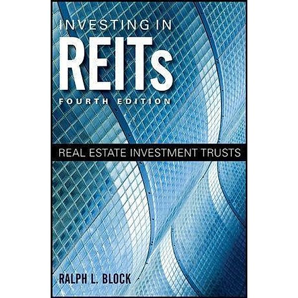 Investing in REITs / Bloomberg, Ralph L. Block
