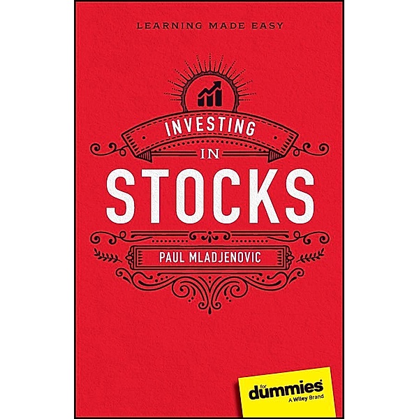 Investing in Stocks For Dummies, Paul Mladjenovic