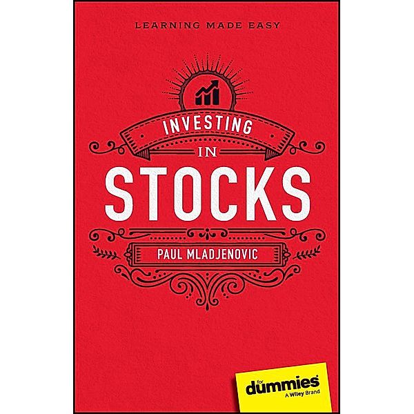 Investing in Stocks For Dummies, Paul Mladjenovic