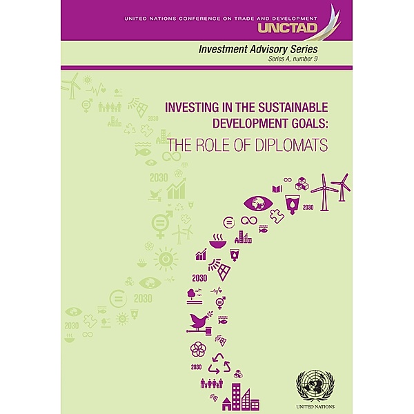 Investing in the Sustainable Development Goals: The Role of Diplomats