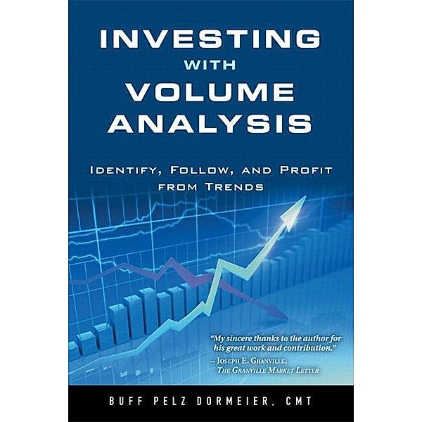 Investing with Volume Analysis, Buff Pelz Dormeier