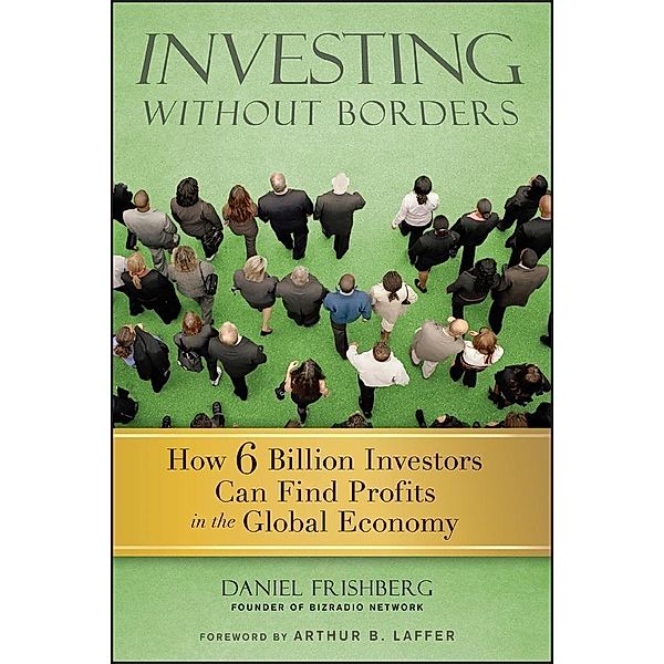 Investing Without Borders, Daniel Frishberg