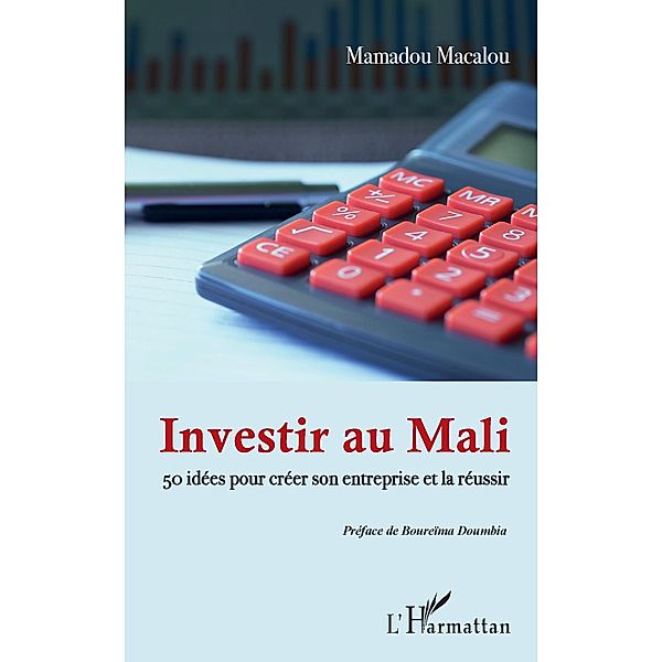 Investir au Mali, Macalou Mamadou Macalou