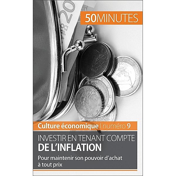 Investir en tenant compte de l'inflation, Guillaume Steffens, 50minutes