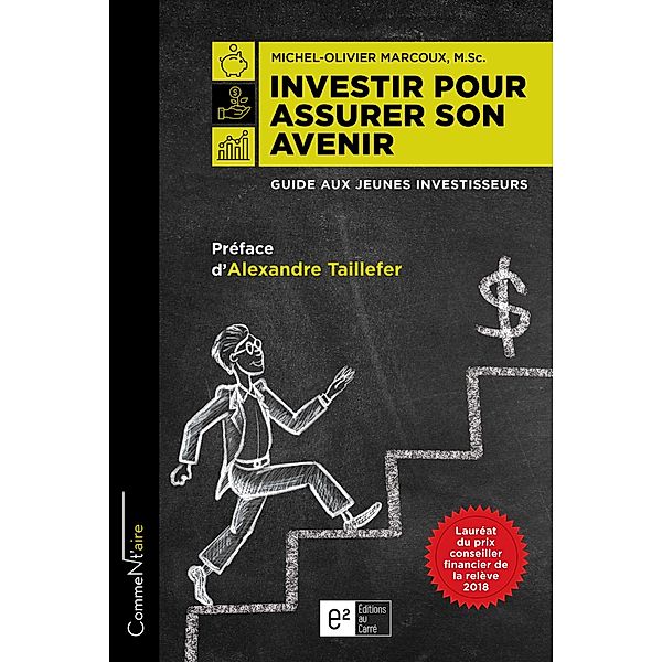 Investir pour assurer son avenir, Marcoux Michel-Olivier Marcoux