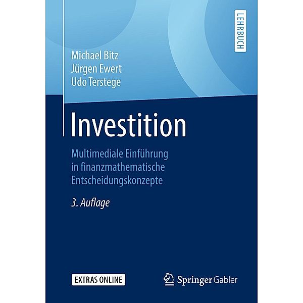 Investition, Michael Bitz, Jürgen Ewert, Udo Terstege