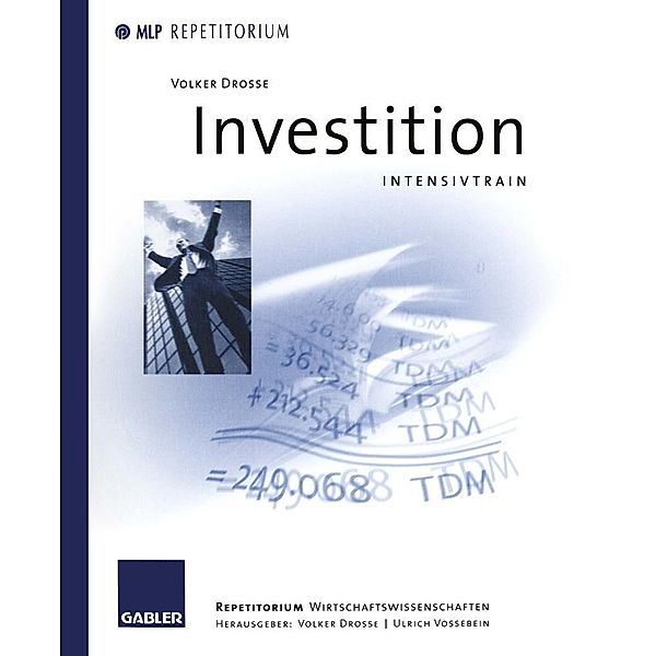 Investition / MLP Repetitorium: Repetitorium Wirtschaftswissenschaften