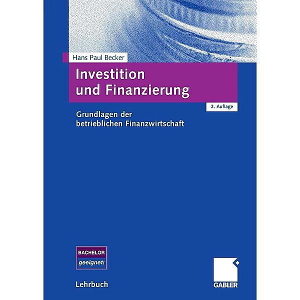 Investition und Finanzierung, Hans Paul Becker